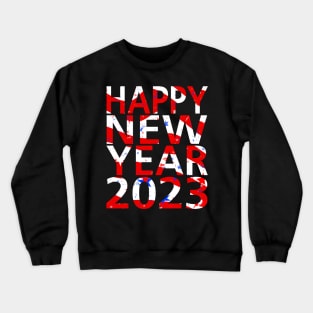 Happy New Year 2023,America Flag,Celebration Crewneck Sweatshirt